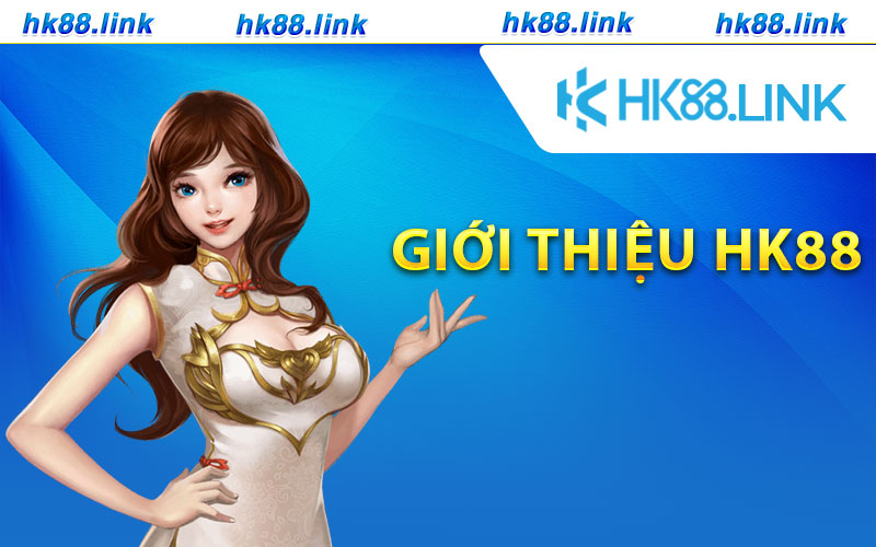 Giới thiệu HK88